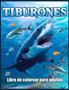 Tiburones Libro De Colorear Para Adultos : Libro de Colorear Antiestres Para Adultos