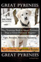 Great Pyrenees By D!G THIS DOG Training, Training Book for Great Pyrenees Dogs & Great Pyrenees Puppies, Care, Socialize, Behavior, Grooming, Easy Training, Professional Results, Great Pyrenees
