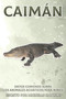 Caiman : Datos curiosos sobre los animales acuaticos para ninos #3