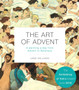 The Art of Advent : A Painting a Day from Advent to Epiphany
