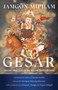 Gesar : Tantric Practices of the Tibetan Warrior King