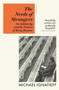 The Needs of Strangers : On Solidarity and the Politics of Being Human
