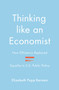 Thinking like an Economist : How Efficiency Replaced Equality in U.S. Public Policy