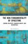 The Non-Fundamentality of Spacetime : General Relativity, Quantum Gravity, and Metaphysics