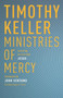 Ministries of Mercy : Learning to Care Like Jesus