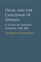 Hegel and the Challenge of Spinoza : A Study in German Idealism, 1801-1831
