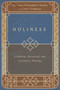 Holiness ??? A Biblical, Historical, and Systematic Theology
