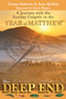 The Deep End : A Journey with the Sunday Gospels in the Year of Matthew