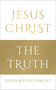 Jesus Christ - The Truth