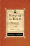 Keeping the Heart : How to maintain your love for God