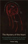 The Mystery of the Heart : Studies on the Sacramental Physiology of the Heart. Aristotle | Thomas Aquinas | Rudolf Steiner