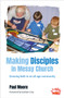Making Disciples in Messy Church : Growing faith in an all-age community