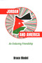Jordan and America : An Enduring Friendship