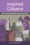 Inspired Citizens : How Our Political Role Models Shape American Politics