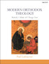 Modern Orthodox Theology : Behold, I Make All Things New