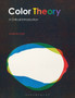 Color Theory : A Critical Introduction