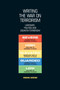 Writing the War on Terrorism : Language, Politics and Counter-Terrorism