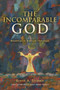 The Incomparable God : Readings in Biblical Theology