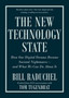 The New Technology State : How Our Digital Dreams Became Societal Nightmares -- and What We Can Do about It
