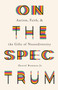 On the Spectrum ??? Autism, Faith, and the Gifts of Neurodiversity