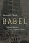Babel : Political Rhetoric of a Confused Legacy