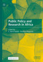 Public Policy and Research in Africa