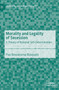 Morality and Legality of Secession : A Theory of National Self-Determination