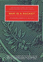 War Is A Racket : The Antiwar Classic by America's Most Decorated General