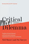 Critical Dilemma : The Rise of Critical Theories and Social Justice Ideology???Implications for the Church and Society