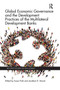 Global Economic Governance and the Development Practices of the Multilateral Development Banks