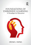 Foundations of Embodied Learning : A Paradigm for Education