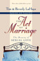The Act of Marriage : The Beauty of Sexual Love