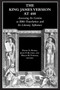 The King James Version at 400 : Assessing Its Genius as Bible Translation and Its Literary Influence