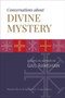 Conversations about Divine Mystery : Essays in Honor of Gail Ramshaw