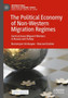 The Political Economy of Non-Western Migration Regimes : Central Asian Migrant Workers in Russia and Turkey