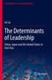 The Determinants of Leadership : China, Japan and the United States in East Asia