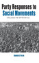 Party Responses to Social Movements : Challenges and Opportunities