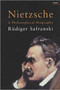 Nietzsche : A Philosophical Biography Nietzsche : A Philosophical Biography