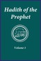 Hadith of the Prophet : Sahih Al-Bukhari: Volume 1