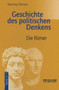 Geschichte des politischen Denkens : Band 2.1: Die Roemer