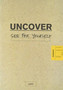 Uncover Luke Seeker Bible Study Guide: 2016 Edition : 2016 Edition