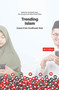 Trending Islam : Cases from Southeast Asia