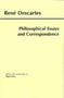 Descartes: Philosophical Essays and Correspondence