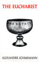 The Eucharist : Sacrament of the Kingdom