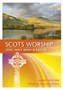 Scots Worship : Lent, Holy Week & Easter