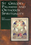 St.Gregory Palamas and Orthodox Spirituality