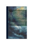 The Influence of Tropical Climates More Especially the Climate of India On European Constitutions: The Principal Effects and Diseases Thereby Induced,