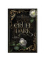 The Cruel Dark