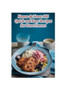 Freeze & Feast: 103 Quick and Easy Recipes for Your Freezer