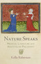 Nature Speaks : Medieval Literature and Aristotelian Philosophy